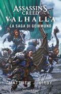 Assassin's Creed. Valhalla. La saga di Geirmund