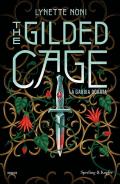 The gilded cage. La gabbia dorata