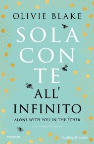 Sola con te all'infinito