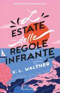 L'estate delle regole infrante