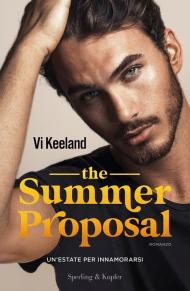 The summer proposal. Un'estate per innamorarsi