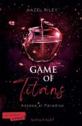 Ascesa al Paradiso. Game of Titans