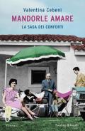 Mandorle amare. La saga dei Conforti