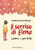 Il sorriso di Elena. L'amore è più forte