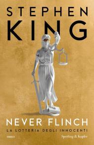 Never flinch. La lotteria degli innocenti