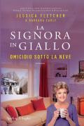 Omicidio sotto la neve. La signora in giallo