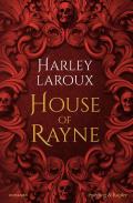 House of Rayne. Ediz. italiana