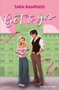 Get to you. Ediz. italiana