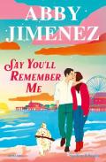 Say you'll remember me. Ediz. italiana