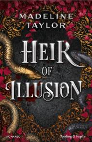 Heir of illusion. Ediz. italiana