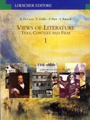 Views of literature. Text, context and film. Per le Scuole superiori. 1.