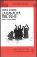 La banalità del bene. Storia di Giorgio Perlasca