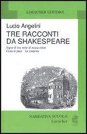 Tre racconti da Shakespeare: Sogno di una notte di mezza estate-Come vi piace-La tempesta