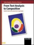 From text analysis to composition. Per le Scuole superiori