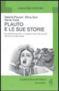 Plauto e le sue storie: Una pentola piena d'oro-La singolare storia di due gemelli-Alla ricerca dei figli perduti