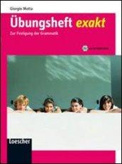 Ubungsheft exakt. Con espansione online. Per le Scuole superiori