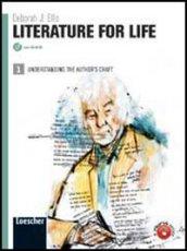 Literature for life. Per le Scuole superiori. Con espansione online vol.1