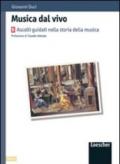 Musica dal vivo. Modulo B. Per la Scuola media