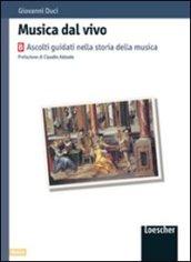 Musica dal vivo. Modulo B. Per la Scuola media