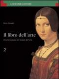 Il libro dell'arte. Percorsi tematici nel mondo dell'arte. Per le Scuole superiori: 2