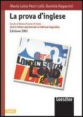 La prova d'inglese. Guida al nuovo esame di Stato. Con espansione online. Per le scuole superiori