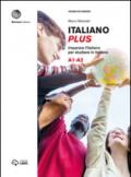 Italiano plus. Imparare l'italiano per studiare in italiano. Livello A1-A2
