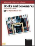 Books and bookmarks. A modular approach to literature. Milestones in literature. Per le Scuole