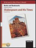 Shakespeare and his times. Per i Licei e gli Ist. Magistrali