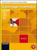 Il paesaggio matematico. Modulo A-U-J: Teoria insiemi e funzioni-Insiemi numerici-Logica. Ediz. gialla. Con espansione online. Per le Scuole superiori