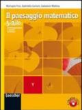 Il paesaggio matematico. Modulo Y: Approssimazione e analisi numerica. Ediz. gialla. Con espansione online. Per le Scuole superiori