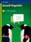 Accordi linguistici. Con espansione online. Per le Scuole superiori. 1.Le strutture grammaticali: schede operative