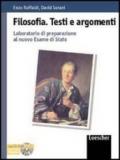 Filosofia. Testi e argomenti. Laboratorio di preparazione al nuovo esame di Stato. Per i Licei e gli Ist. Magistrali. Con CD-ROM