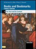 Books and Bookmarks. Per le Scuole superiori. 1.The Text and Its Context