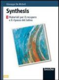 Synthesis. Materiali per il recupero e il ripasso di latino. Per le Scuole superiori. 1.