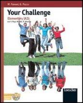 Your fil challenge. Video activity book. Per la Scuola media