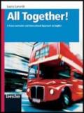 All Together! A Cross-curricular and Intercultural Approach to English. Per le Scuole superiori