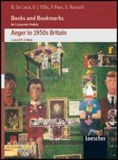 Books and Bookmarks. An expansion module. Anger in 1950s Britain. Con CD Audio. Per le Scuole superiori