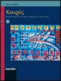 Kairòs. Materiali di greco per il ripasso, il recupero e il lavoro estivo. Per il Liceo classico: 2