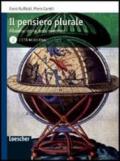 Il pensiero plurale. Filosofia: storia, testi, questioni. Per i Licei e gli Ist. magistrali. Con espansione online vol.2