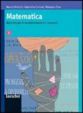 Matematica. Materiali per il consolidamento e il recupero. Per le Scuole superiori. 1.