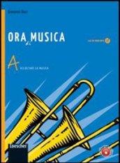 Ora di musica. Vol. A-BLIM. Per la Scuola media. Con espansione online. Con libro