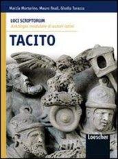 Loci scriptorum. Tacito. Per le Scuole superiori. Con espansione online