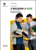 Il Balboni. Corso comunicativo di italiano per stranieri. Livello A2