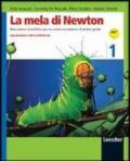La mela di Newton. Educazione scientifica. Con materiali per il portfolio. Per la Scuola media. 1.