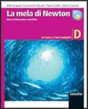 La mela di Newton. Educazione scientifica. Modulo D: La terra e i suoi ambienti. Per la Scuola media