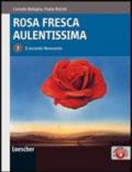 Rosa fresca aulentissima. Con espansione online. Vol. 7: Il secondo Novecento.