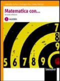 Matematica con... Algebra. Con espansione online. Per le Scuole superiori. 2.