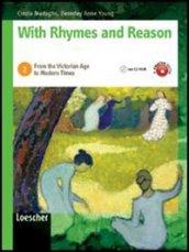 With rhymes and reason. Per le Scuole superiori. Con espansione online vol.2