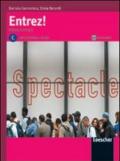 Entrez! Méthode de français. Livre de l'élève-Cahier d'exercices. Con espansione online. Con CD Audio. Per le Scuole superiori. 3.