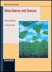 Una barca nel bosco